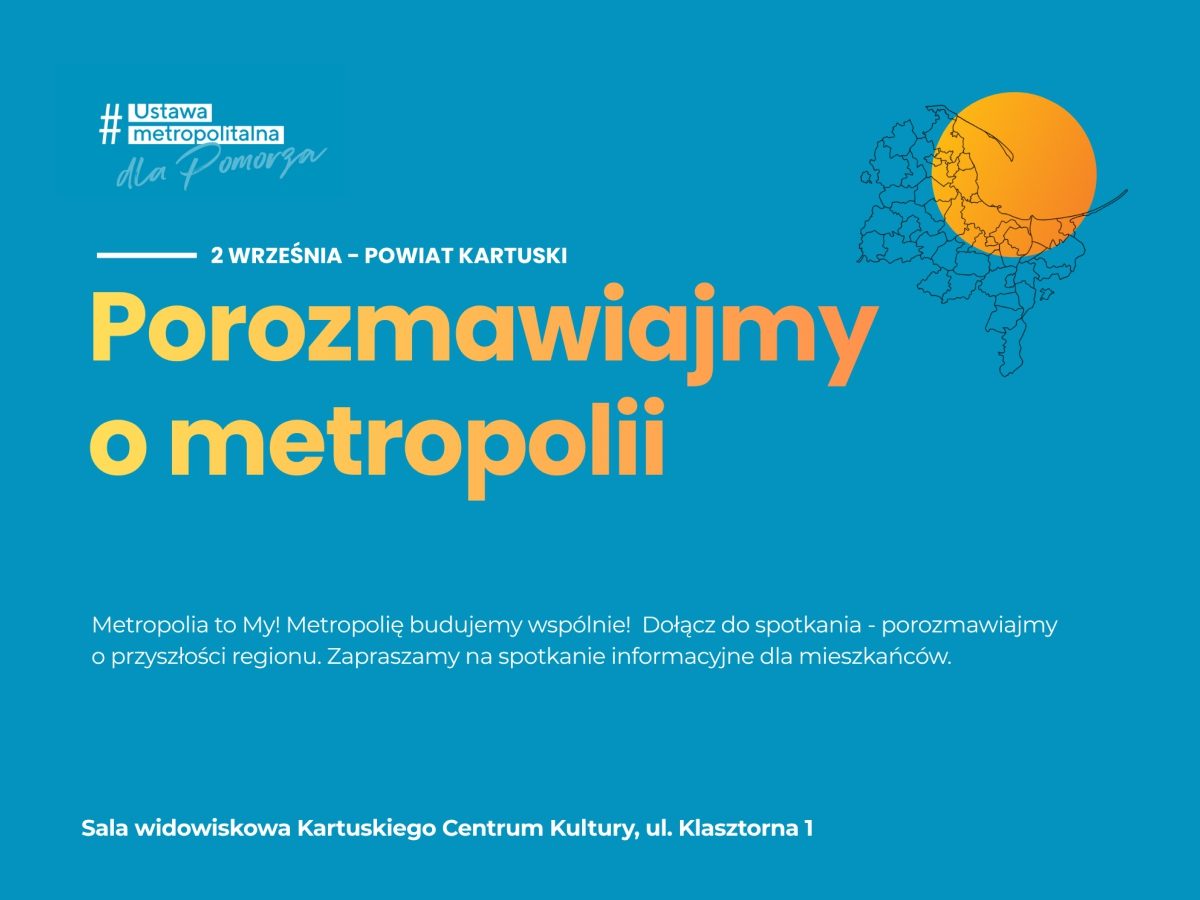 Mieszkańcy powiatu kartuskiego porozmawiają o przyszłości metropolii